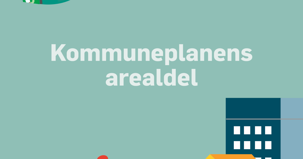 Høring - forslag til kommuneplanens arealdel - Kommuneplan